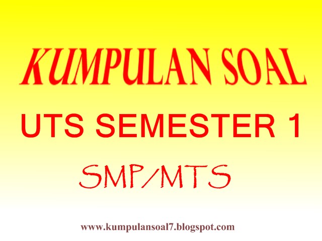 Soal PTS UTS Bahasa Inggris Semester 1 SMP MTs Kelas 8 VIII Kurikulum Soal PTS UTS Bahasa Inggris Semester 1 SMP MTs Kelas 8 VIII Kurikulum