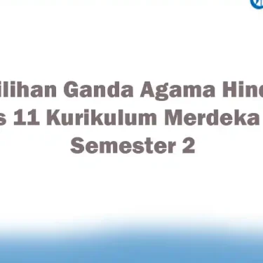 bank soal agama hindu kelas 11 semester 2