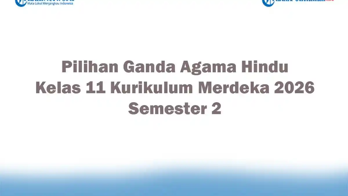 bank soal agama hindu kelas 11 semester 2