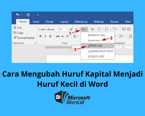 mengubah tulisan jadi kecil semua di word